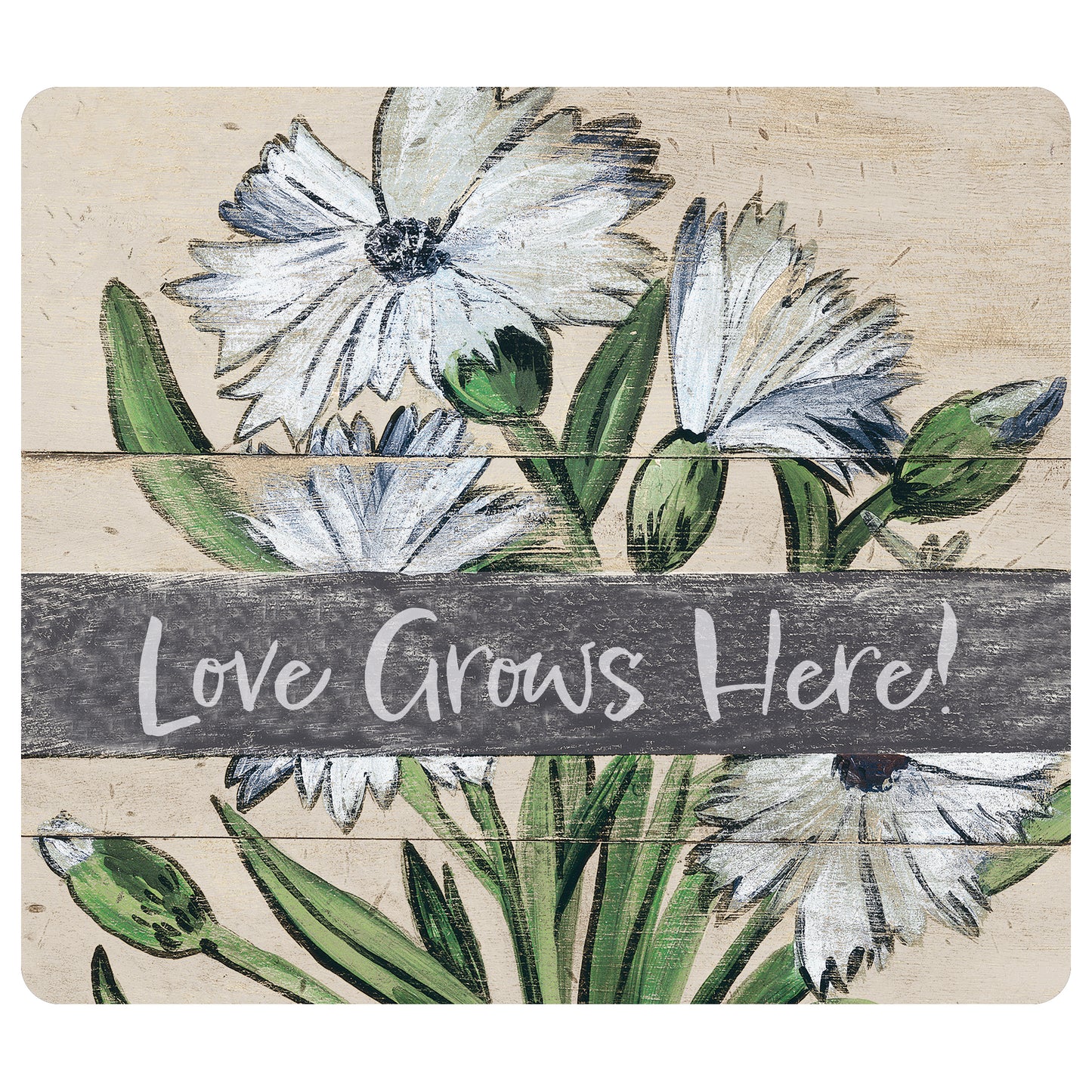 Love Grows Here Board - 15" x 13"