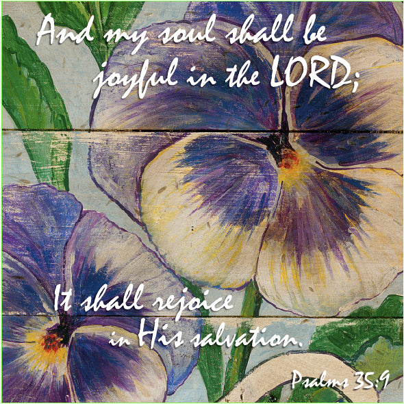 8" x 8" Purple Pansies Bible Verse Square Art Psalms 35:9